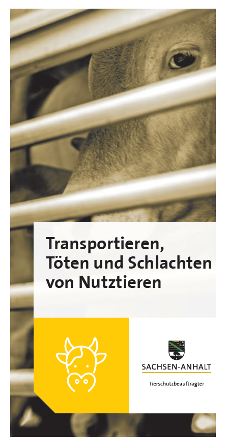Deckblatt des Flyers "Transportieren, Töten und Schlachten von Nutztieren"